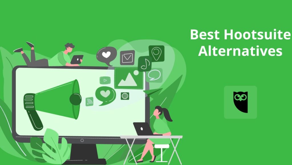 Best Hootsuite Alternatives